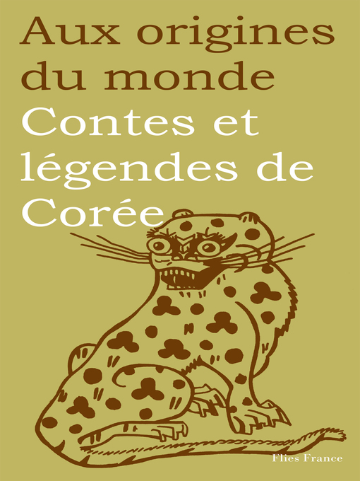 Title details for Contes et légendes de Corée by Maurice Coyaud - Available